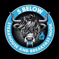 5 Below Steakhouse and Breakfast Nook